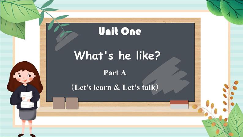 人教版PEP五英上Unit1 What's he like?PartA Let’s learn&Let's talk 课件01