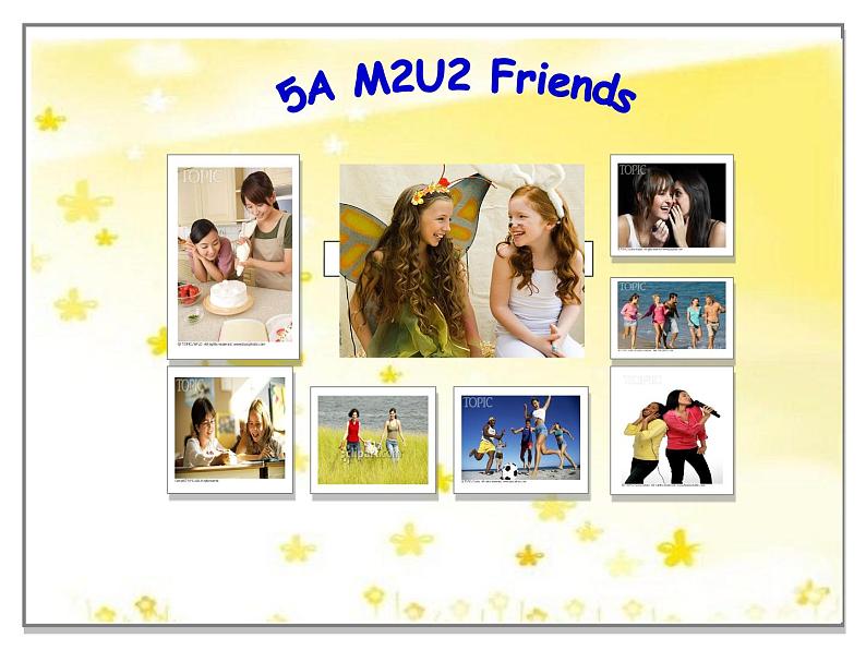 五年级上册英语课件-Module2 Unit 2 Friends (Period 1) 上海牛津版(试用本)(共12张PPT)01