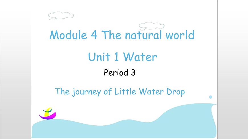 五年級上冊英語課件- Module4 Unit 1 Water (Period 3) 上海牛津版(試用版)(共9張PPT)第1頁