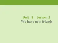 五年级上册英语课件－Unit1 We have new frlends(Lesson2) ｜人教精通版 (共16张PPT)