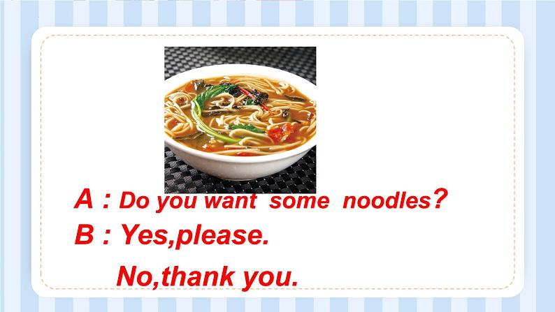 Module 4 Unit 1 Do you want some rice?(课件) 外研版(三起)英语四年级上册06
