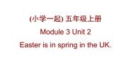 外研版 (一年级起点)五年级上册Module 3Unit 2 Easter is in Spring in the UK.授课ppt课件