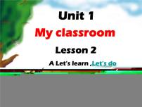 小学英语人教版 (PEP)四年级上册Unit 1 My classroom Part A示范课课件ppt