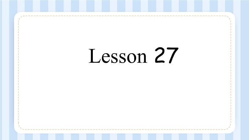 UNIT EIGHT REVISION Lesson 27-28(课件) 北京版英语三年级上册02