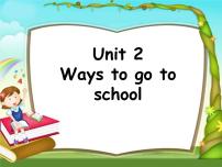 人教版 (PEP)六年级上册Unit 2 Ways to go to school Part A课前预习ppt课件