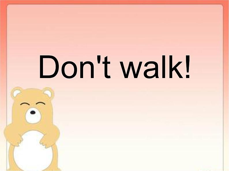 北师大版(一年级起点)三年级英语上册Unit 1 Don 't walk_课件第1页