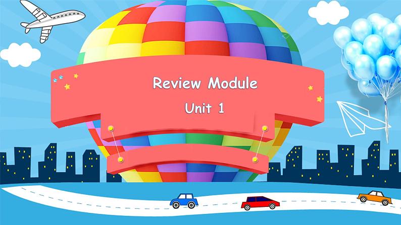 Review Module Unit 1(课件)外研版(三起)英语四年级上册01