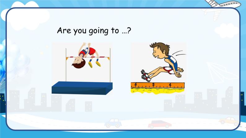 Module 9 Unit 1 Are you going to run on sports day（课件）外研版（三起）英语四年级上册03