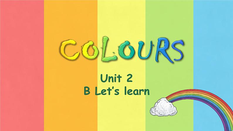 Unit 2 B Let’s learn课件01