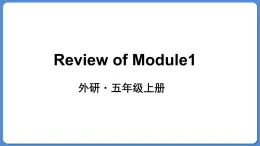 Review of Module 1（课件）外研版（三起）五年级英语上册