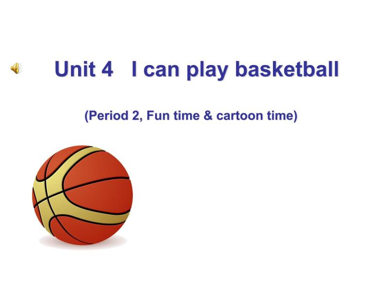 牛津译林版4A Unit4 I can play basketballfun&cartoonPPT课01