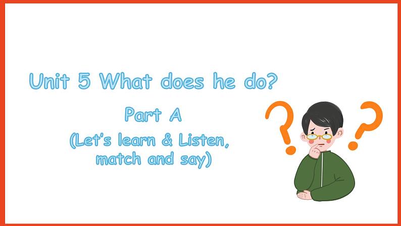 Unit5 partA Let's learn & Listen, match and say(课件)人教PEP版英语六年级上册01