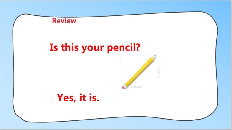 牛津译林版英语3年级下册 Unit 3 Is this your pencil 第三课时 （课件+教案+练习）04