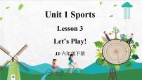 小學(xué)英語(yǔ)冀教版 (三年級(jí)起點(diǎn))六年級(jí)下冊(cè)Unit 1 SportsLesson3 Let's Play!教學(xué)ppt課件