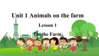 小学英语冀教版 (三年级起点)三年级下册Lesson 1 On the farm图片ppt课件
