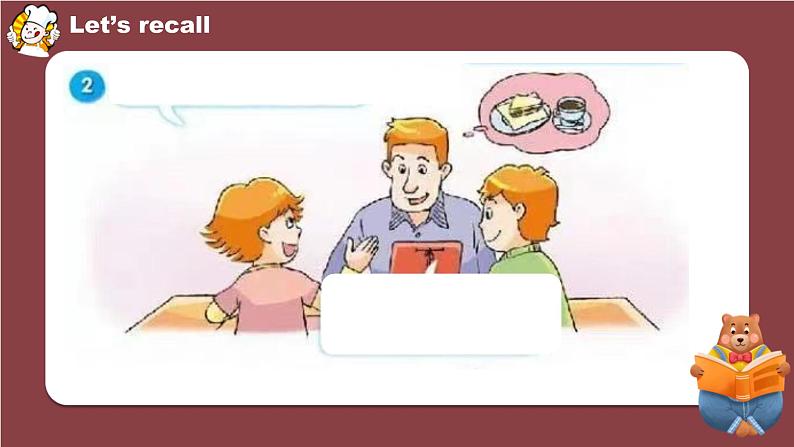 Unit6 At the snack bar Fun time & Cartoon time(课件)译林版(三起)英语四年级上册第7页