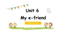 新版-牛津译林版五年级上册Unit 6 My e-friend示范课ppt课件