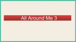 Unit 2 All Around Me  Lesson 3｜人教新起点英语六下课件