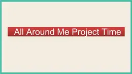 Unit 2 All Around Me  Project Time｜人教新起點(diǎn)英語(yǔ)六下課件
