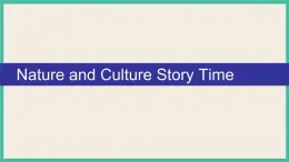 Unit 5 Nature and Culture Story Time｜人教新起點(diǎn)英語(yǔ)六下課件
