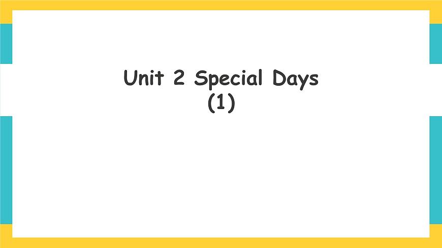 Unit 2 Special Days lesoon 1課件第1頁