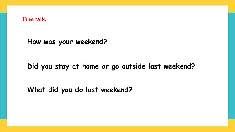Unit 4 Last Weekend lesson3课件第2页