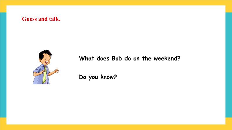 Unit 4 Last Weekend lesson3课件第4页