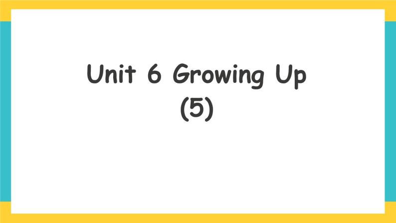 Unit 6 Growing Up Let‘s check人教新起点五下英语 课件+教案+练习01