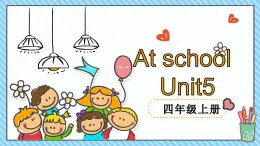 北师大版三起英语四年级上册Unit5At School复习课件ppt