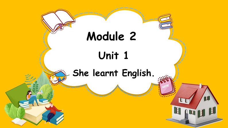 Module 2 Unit 1 She learnt English.(课件)外研版(三起点)五年级英语下册01