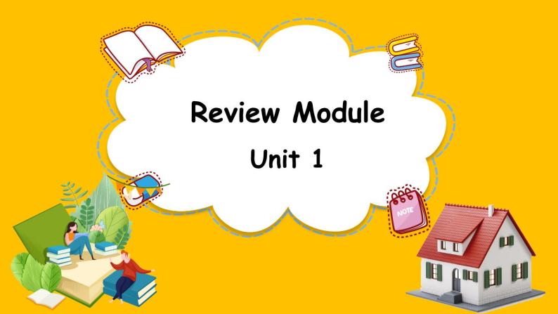 Review Module Unit 1（课件）外研版（三起点）五年级英语下册01