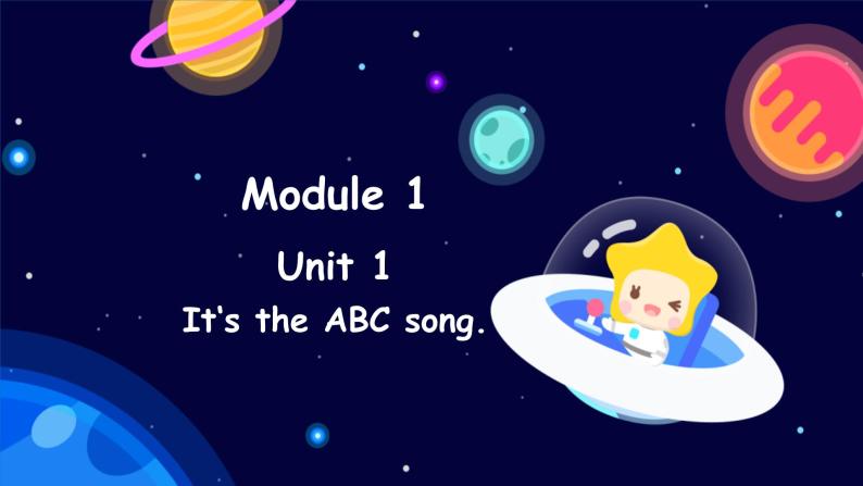Module 1 Unit 1 It‘s the ABC song.（课件）外研版（三起点）三年级英语下册01