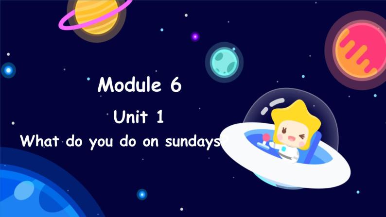 Module 6 Unit 1 What do you do on sundays（课件）外研版（三起点）三年级英语下册01