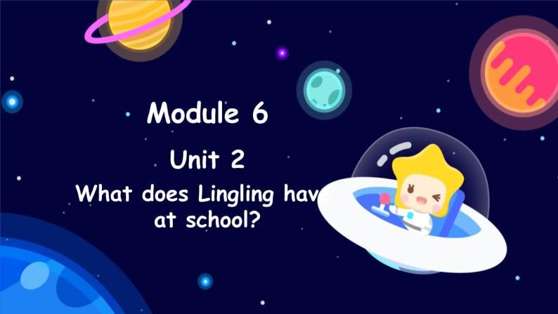 Module 6 Unit 2 What does Lingling have at school（课件）外研版（三起点）三年级英语下册01