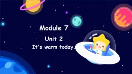 Module 7 Unit 2 It's warm today.（课件）外研版（三起点）三年级英语下册