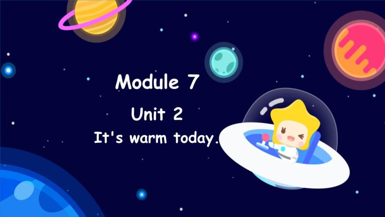 Module 7 Unit 2 It's warm today.（课件）外研版（三起点）三年级英语下册01
