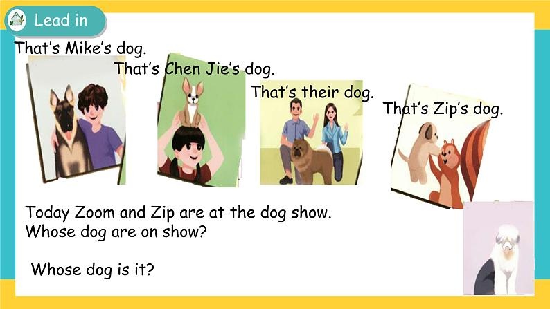 Unit 5 Whose dog is it Part A 第二课时 课件+教案+练习+素材03