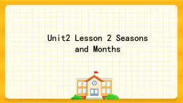 川教版三起 五下Unit2 Lesson 2 Seasons and Months课件