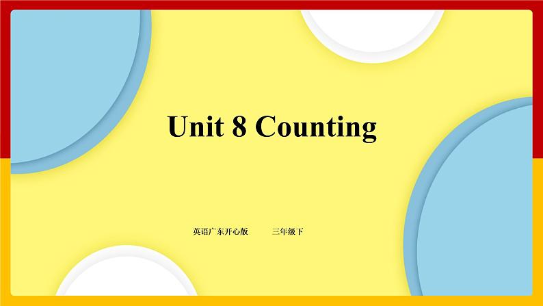 Unit 8 Counting 第1页