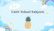 小学英语人教版 (新起点)三年级下册Unit 1 School SubjectsLesson 1精品ppt课件