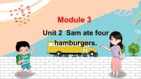 小学英语外研版 (三年级起点)五年级下册Unit 2 Sam ate four hamburgers.课堂教学ppt课件