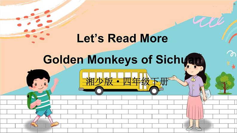 湘少4英下 Let's Read More PPT课件01