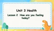 英语五年级下册Lesson 2 How are you feeling today?优秀课件ppt