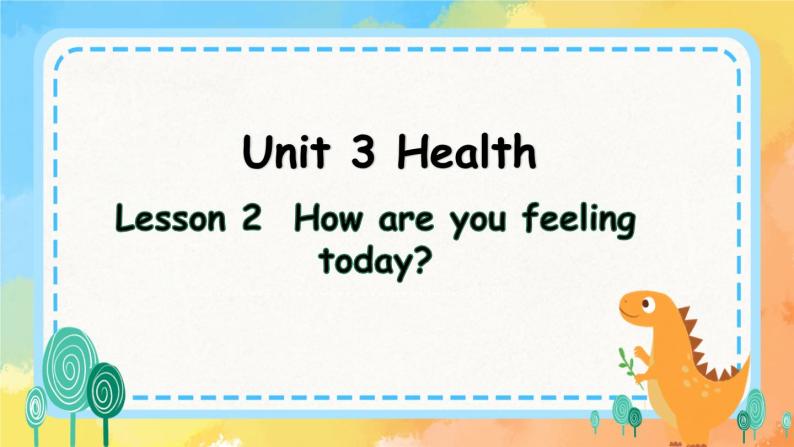 Unit 3 Health Lesson 2(课件) 鲁科版01