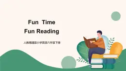 人教精通版六年級下冊Fun Reading課件+教案+同步練習(xí)