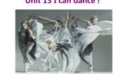 小学英语新概念英语（青少版）Starter BUnit 13 I can dance!教课内容课件ppt