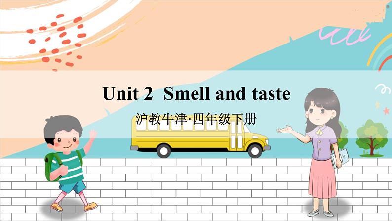 沪教牛津4英下 Module 1 Unit 2 PPT课件01