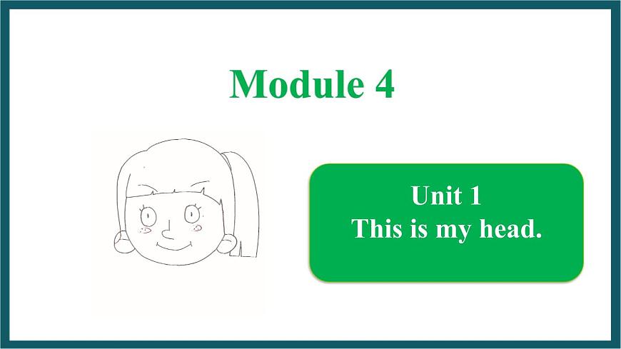 Module 4 Unit 1（課件）外研版（一起）英語一年級下冊第1頁