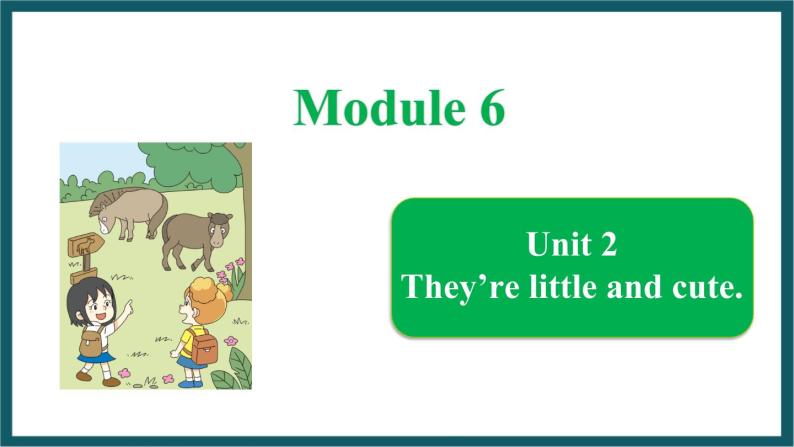 Module 6 Unit 2（课件）外研版（一起）英语一年级下册01