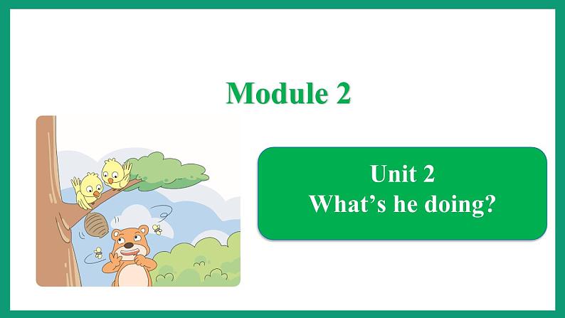 Module 4 Unit 2(课件)外研版(一起)英语二年级下册第1页